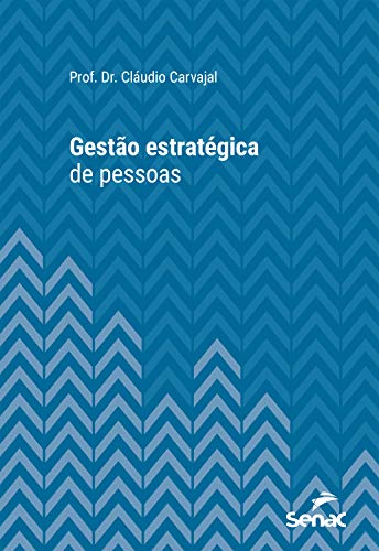 Livro PDF Gestão estratégica de pessoas (Série Universitária)