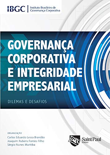 Capa do livro: Governança Corporativa e Integridade Empresarial: Dilemas e Desafios - Ler Online pdf