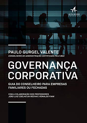 Capa do livro: Governança Corporativa: Guia do conselheiro para empresas familiares ou fechadas - Ler Online pdf