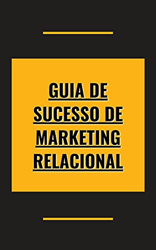 Capa do livro: Guia de Sucesso de Marketing Relacional - Ler Online pdf