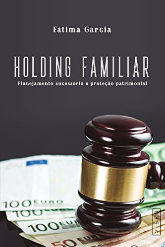 Livro PDF: Holding familiar: Planejamento sucessório e proteção patrimonial