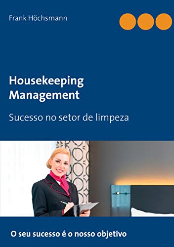 Livro PDF Housekeeping Management: Sucesso no setor de limpeza