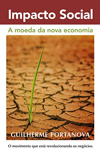 Capa do livro: Impacto Social: A moeda da nova economia - Ler Online pdf