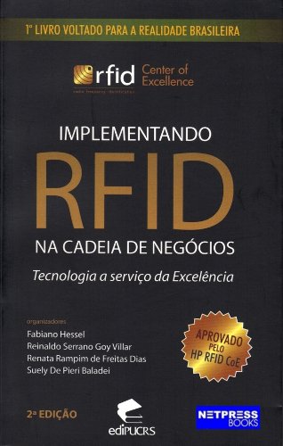 Capa do livro: Implementando RFID na Cadeia de Negócios: Tecnologia a Serviço da Excelência - Ler Online pdf