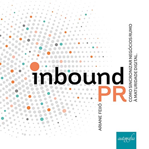 Livro PDF InboundPR: Como sincronizar negócios rumo à maturidade digital