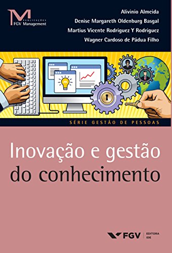 Capa do livro: Inovação e gestão do conhecimento (FGV Management) - Ler Online pdf