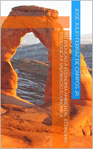 Livro PDF Introdução à Economia Ambiental, Economia Ecológica e Valoração Econômica