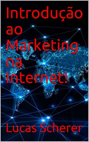 Capa do livro: Introdução ao Marketing na Internet! - Ler Online pdf