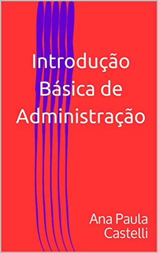 Livro PDF Introdução Básica de Administração