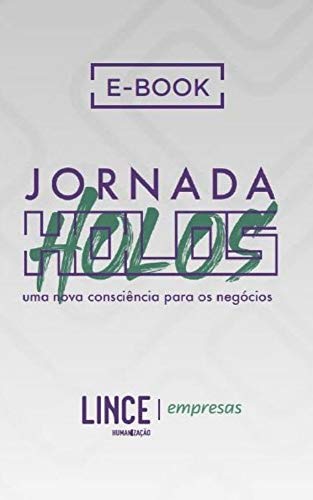 Livro PDF Jornada Holos: Uma nova consciência para os negócios