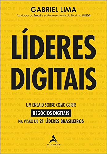 Capa do livro: Líderes Digitais: Um ensaio sobre como gerir negócios digitais na visão de 21 líderes brasileiros - Ler Online pdf