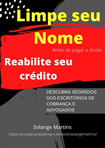 Capa do livro: Limpe seu nome: Reabilite seu crédito - Ler Online pdf