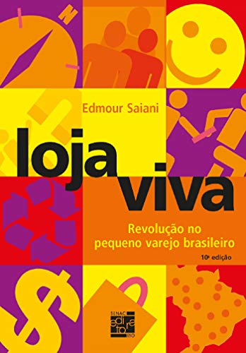 Livro PDF Loja viva: revolução no pequeno varejo brasileiro