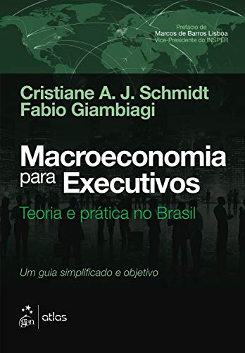 Capa do livro: Macroeconomia para Executivos – Teoria e Prática no Brasil - Ler Online pdf