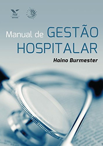 Capa do livro: Manual de gestão hospitalar - Ler Online pdf