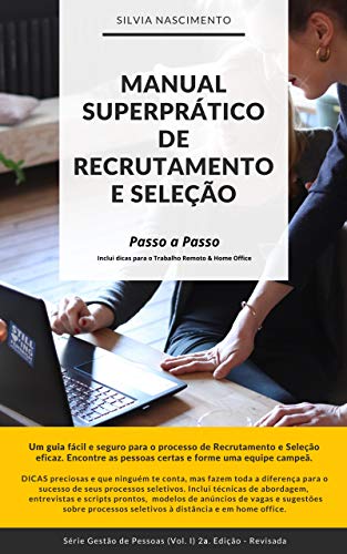 Capa do livro: Manual Superprático de Recrutamento e Seleção: Dicas e Orientações para Trabalho Remoto & Home Office - Ler Online pdf