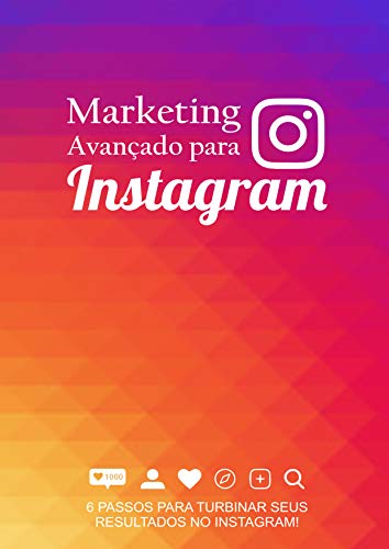 Capa do livro: Marketing Avançado Para Instagram - Ler Online pdf