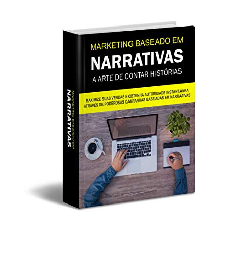 Livro PDF: MARKETING BASEADO EM NARRATIVAS: A Arte de Contar Histórias