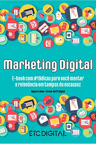 Capa do livro: Marketing Digital : 19dicas para você manter a relevância em tempos de Covid-19 - Ler Online pdf