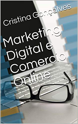 Livro PDF Marketing Digital e Comercio Online (Serie Marketing Digital Livro 1)