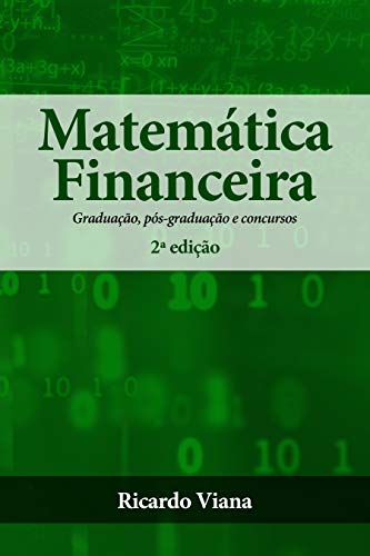 Livro PDF Matemática Financeira: Graduação, pós-graduação e concursos