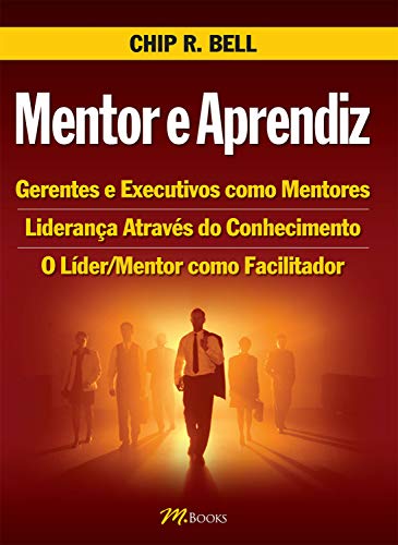 Capa do livro: Mentor e aprendiz: Gerentes e executivos como mentores - Ler Online pdf