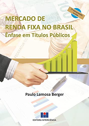 Capa do livro: Mercado de Renda Fixa no Brasil: Ênfase em títulos públicos - Ler Online pdf