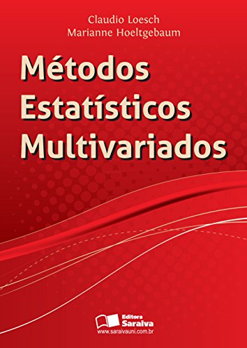 Capa do livro: MÉTODOS ESTATÍSTICOS MULTIVARIADOS - Ler Online pdf