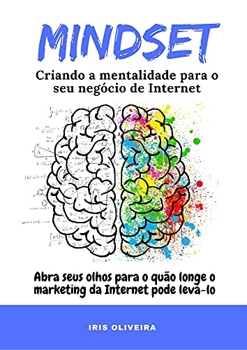 Capa do livro: Mindset: Criando Mentalidade Para o Seu Negócio de Internet - Ler Online pdf