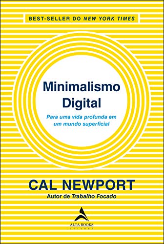 Capa do livro: Minimalismo Digital: Para uma vida profunda em um mundo superficial - Ler Online pdf