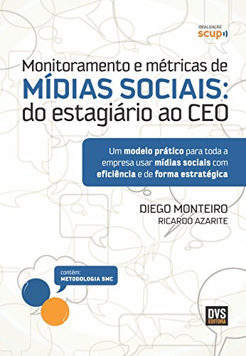 Livro PDF Monitoramento e métricas de Mídias Sociais: Do estagiário ao CEO
