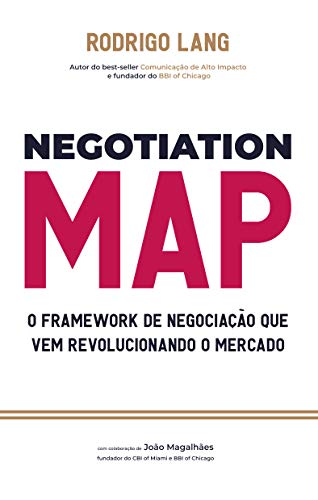 Livro PDF NEGOTIATION MAP: A METODOLOGIA DE NEGOCIAÇÃO QUE VEM REVOLUCIONANDO O MERCADO