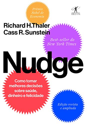 Capa do livro: Nudge: Como tomar melhores decisões sobre saúde, dinheiro e felicidade - Ler Online pdf