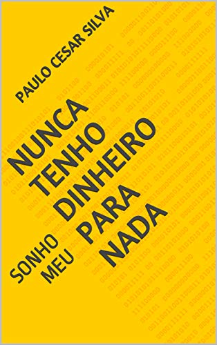 Capa do livro: NUNCA TENHO DINHEIRO PARA NADA: Sina sem fim (1) - Ler Online pdf
