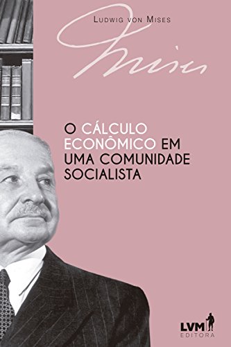 Capa do livro: O cálculo econômico em uma comunidade socialista - Ler Online pdf