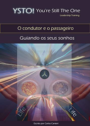 Capa do livro: O condutor e o passageiro: Guiando os seus sonhos - Ler Online pdf