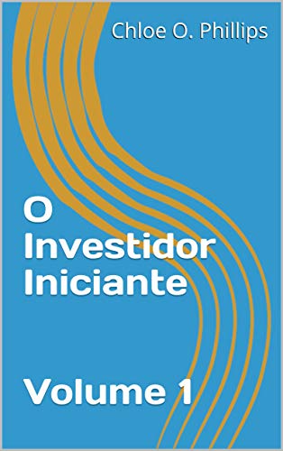 Livro PDF O Investidor Iniciante Volume 1