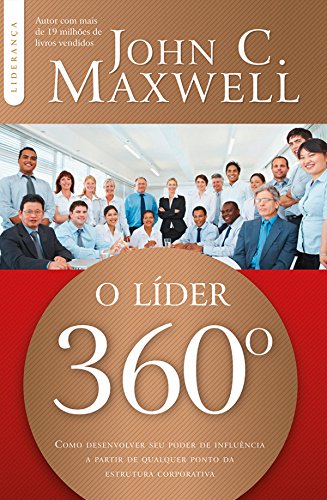 Livro PDF O Líder 360º (Coleção Liderança com John C. Maxwell)
