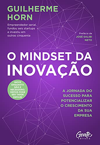 Capa do livro: O mindset da inovação: A jornada do sucesso para potencializar o crescimento da sua empresa - Ler Online pdf