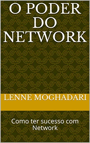 Livro PDF O poder do Network: O que você precisa aprender para ter sucesso com network