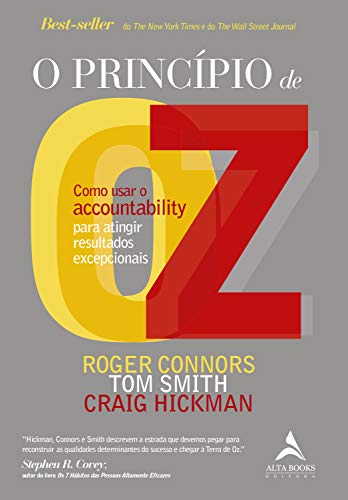 Capa do livro: O Princípio De OZ: Como usar o accountability pra atingir resultados excepcionais - Ler Online pdf