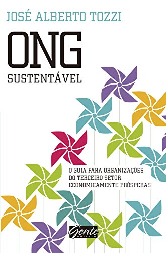 Livro PDF ONG Sustentável: O guia para organizações do terceiro setor economicamente prósperas