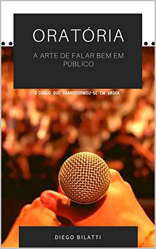 Capa do livro: Oratória: A arte de falar bem em público - Ler Online pdf