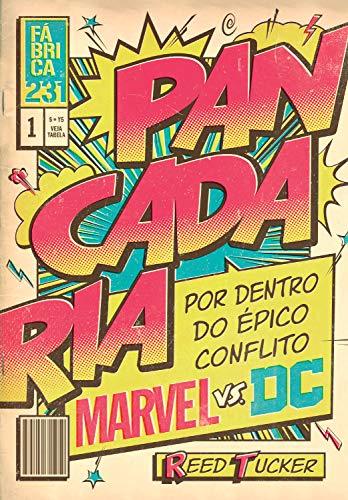 Capa do livro: Pancadaria: Por dentro do épico conflito Marvel vs DC - Ler Online pdf