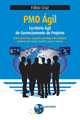 Capa do livro: PMO Ágil: Escritório Ágil de Gerenciamento de Projetos - Ler Online pdf
