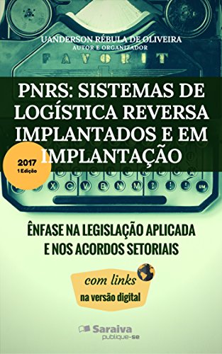 Livro PDF PNRS: Sistemas de Logística Reversa implantados e em implantação