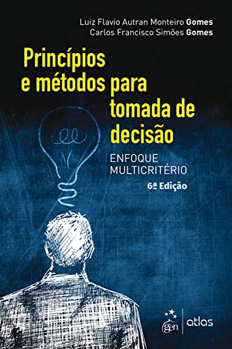 Capa do livro: Princípios e Métodos para Tomada de Decisão Enfoque Multicritério - Ler Online pdf