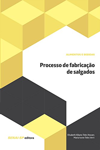 Livro PDF: Processo de fabricação de salgados (Alimentos e Bebidas)