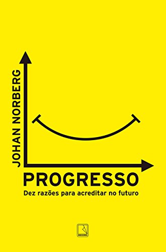 Capa do livro: Progresso: Dez razões para acreditar no futuro - Ler Online pdf