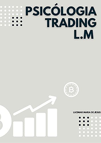 Capa do livro: Psicólogia Trading L.M - Ler Online pdf